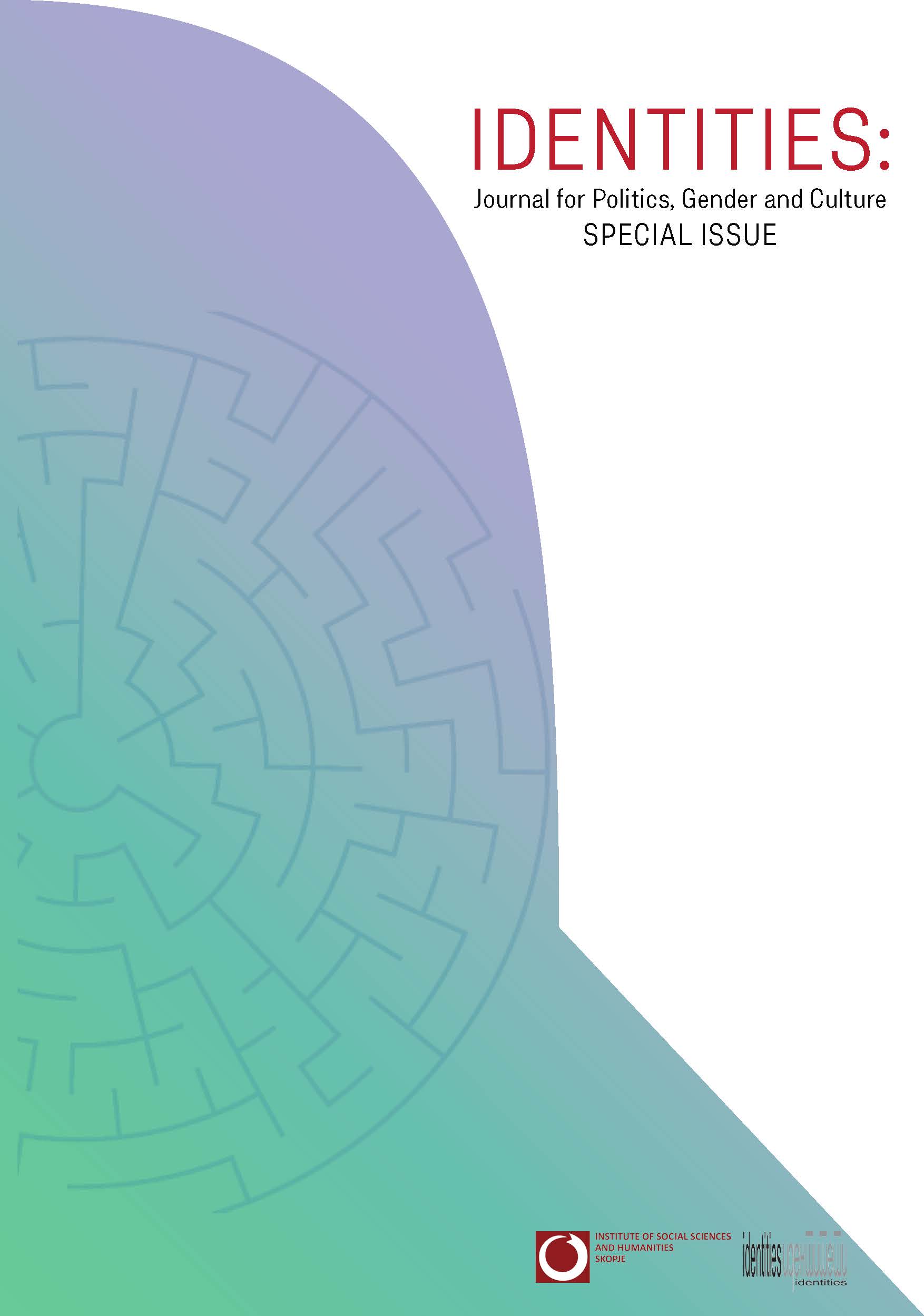 View Identities: Journal for Politics, Gender and Culture: Special Issue
